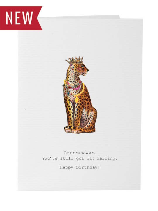You’ve Still Got It Darling Birthday Card