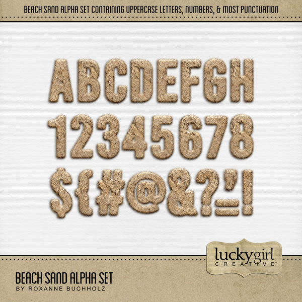 Beautifully designed, these digital scrapbooking alphabet letters, numbers, and punctuation by Lucky Girl Creative digital art are perfect for page titles documenting beach and ocean vacations as well as western and desert adventures. The Beach Sand Alpha Set consists of a full set of digital art uppercase letters A-Z, numbers 0-9, and most punctuation. This alpha set is available as individual embellishments only. This kit is included in the Beach Watercolor Bundle.