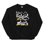 Believe in Magic Sweatshirt Yellow and Black Scarf House Wizard and Witch Adult Unisex Sweatshirt