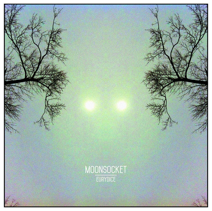 Moonsocket - Eurydice